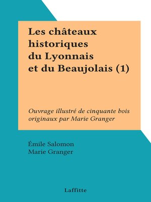 cover image of Les châteaux historiques du Lyonnais et du Beaujolais (1)